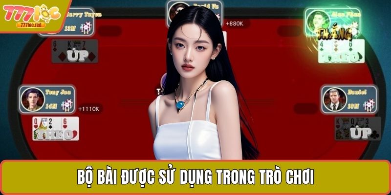 Bộ bài được sử dụng trong trò chơi