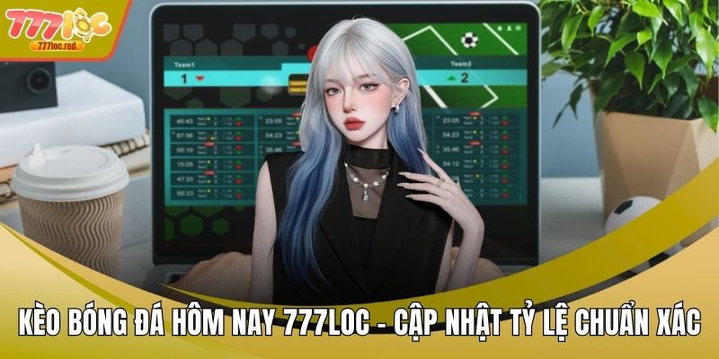 Kèo Bóng Đá Hôm Nay