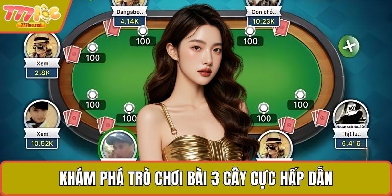Khám phá trò chơi bài 3 cây cực hấp dẫn