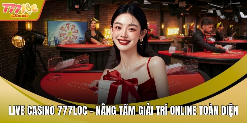 Live Casino 777LOC