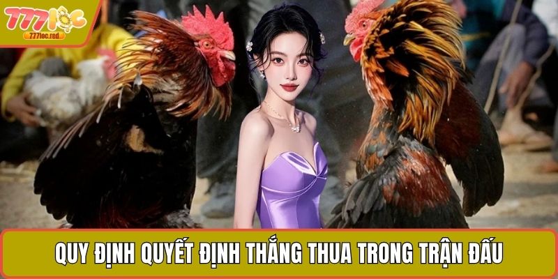 Quy định quyết định thắng thua trong trận đấu